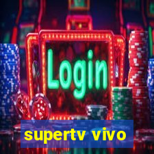 supertv vivo